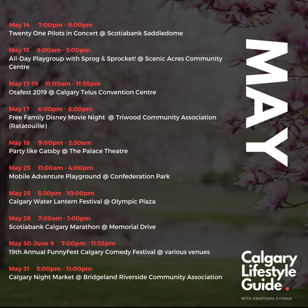 Fun Things to do in Calgary in May 2019 - local events- family events