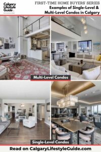 Examples of Single-Level and Multi-Level Condos in Calgary by Calgary Lifestyle Guide