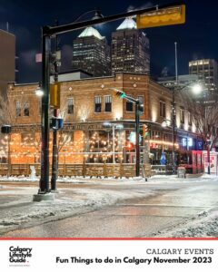 Fun Things to do in Calgary - November 2023- Calgary Events.jpg
