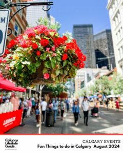 fun things to do in Calgary in August 2024 - calgary august 2024 events