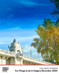 fun things to do in Calgary November 2024 calgary events
