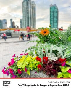fun things to do in calgary - calgary events September 2025